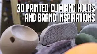 Climbing Business VLOG - 3D Printing Climbing Holds and My Business Inspiration