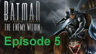 Batman The Enemy Within - #5 Same Stich (Full Playthrough)