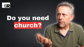 Is Church Unnecessary?