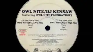 DJ Kensaw feat Owl Nite Foundation'z - Owl Nite (Royal High Mix)