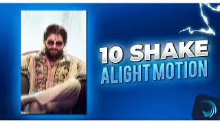 10 Shake Effect Alight Motion | Top 10 Shake Effect Alight Motion Preset | Shake Effect Xml