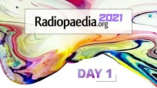Radiopaedia 2021 - Day 1 has arrived!