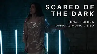 TONAL HULDRA | SCARED OF THE DARK | SINGLE