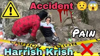 Harrish Krish accident 😱 broken leg 😰 |harrish Krish| #youtube