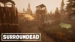 ЛАГЕРЬ ВЫЖИВШИХ! НУЖНО РАЗОБРАТЬ ВСЁ ДОБРО ➨ SurrounDead #4