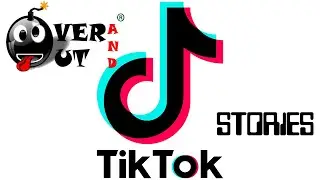 TikTok Stories Part 1