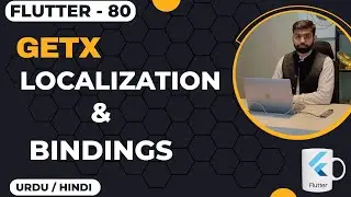 Use GetX for Localization in Flutter | LazyPut vs Put and Bindings Tutorial || Urdu/Hindi