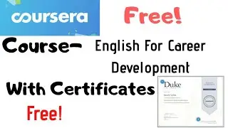 English For Career Development By Coursera||Free Courses With Certificates||Full English Course