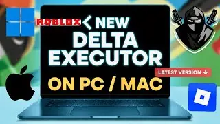 Delta Executor (Roblox) PC Download &  Install | Install BEST Roblox Executor on PC & Mac