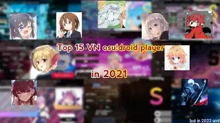 Top 15 VN osu!droid player in 2021