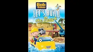 Bob the Builder Project Build It Let's Build The Beach (2008) Video