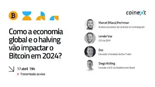 Como a economia global e o halving vão impactar o Bitcoin em 2024?