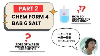 万众要求的Form 4 chemistry bab 6 part 2来了 全部来上课 啊不是| role of water to show the properties
