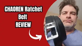CHAOREN Ratchet Belt Review - How To Use It