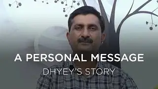 A personal message from Dhyey's parents
