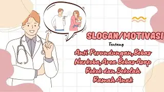 Slogan /Motivasi tentang Anti Perundungan, sekolah bebas dari Narkoba,Area Bebas dari Asap Rokok
