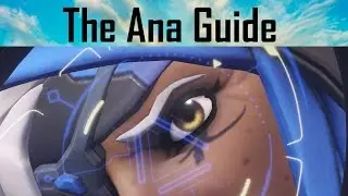 Overwatch Ana Guide: Everything You Need To Know