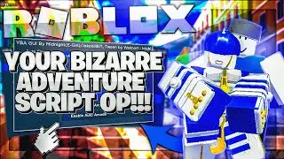 ROBLOX Your Bizarre Adventure HACK///SCRIPTS. ITEM FARM, AUTO FARM, AUTO STAND & MORE!!!