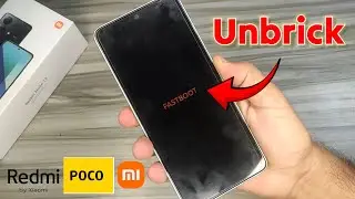 How to unbrick any Xiaomi, Redmi & POCO devices | Fastboot problem Xiaomi, Redmi note 13 Unbrick