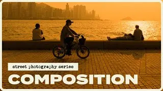 Street photography EP2- Composition & Timing