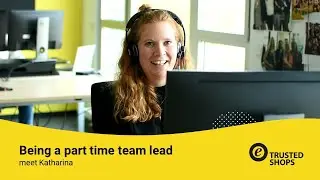 Being a part time team lead – meet Katharina