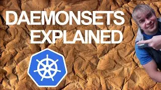 Kubernetes Daemonsets explained | Tutorial | Kubernetes Guide