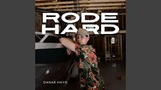 Rode Hard