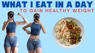 What I Eat In A Day To GAIN WEIGHT (ep 3)