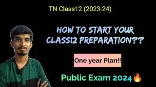 12th Standard Starting Preparation Tips🔥|One year plan|550+??