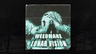 WEEDMANE - LUNAR VISION [BEAT] (MEMPHIS 66.6 EXCLUSIVE)