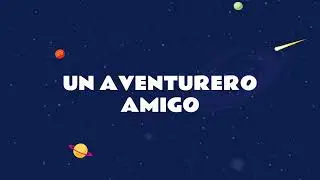 Un Aventurero Amigo
