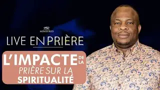 L'impact de la prière sur la spiritualité ::  Pst Thierry Tshinkola