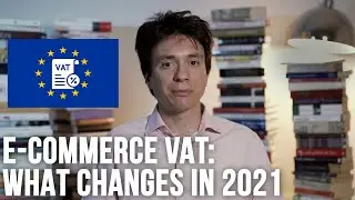 E-commerce VAT: What changes in 2021