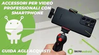 ACCESSORI per fare VIDEO PROFESSIONALI con lo smartphone