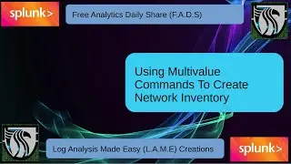Splunk Tutorial | Generate Inventory List with MV Commands 