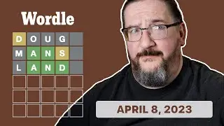 Doug plays today's Wordle 658 for 04/08/2023