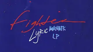 Imanbek & LP - Fighter (Official Lyric Video 2021)