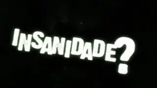 Indie-horror| Insanidade | Скукота и призыв дьявола Q_Q