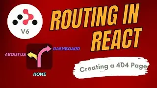 Handling No Match Routes in React in Hindi ! | #7: Creating a 404 Page