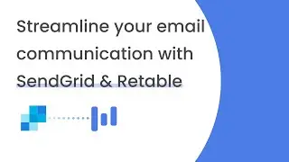 Send automated bulk emails with SendGrid and Retable