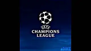 UCL IS BACK💥💥💥