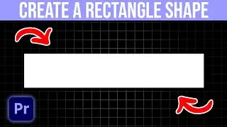 How To Create A Rectangle In Premiere Pro