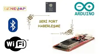 DENEYAP KART İLK UYGULAMA, SERİ PORT HABERLEŞME