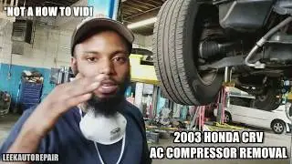 AC Compressor Removal Guide 2002-2006 Honda CRV