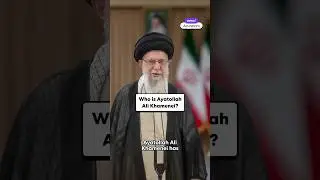 Who is Ayatollah Ali Khamenei?