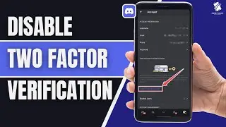 How to Disable Two Factor Authentication on Discord | Turn Off Discord 2FA