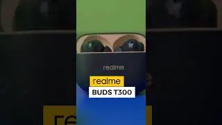 Realme Buds T300 is excellent!