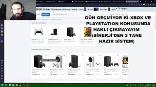 GÜN GEÇMİYOR Kİ XBOX VE PLAYSTATION KONUSUNDA HAKLI ÇIKMAYAYIM (SİNERJİ'DEN 3 TANE HAZIR SİSTEM)