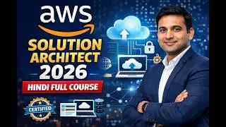 🚀 AWS Solution Architect Associate || Full Course 2026 || Hindi || NextGen IT Courses