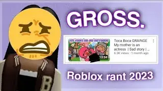 This Toca channel is *DISGUSTING* (@TocaInessa) Roblox rant 2023 |read desc